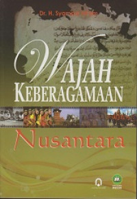 Wajah Keberagamaan Nusantara