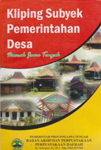 Kliping Subyek Pemerintahan Desa Daerah Jawa Tengah