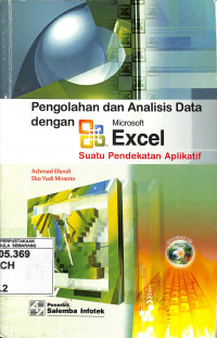 Pengolahan dan Analisis Data dengan Microsoft Excel: Suatu Pendekatan Aplikatif