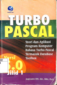 Teori dan Aplikasi Program Komputer Bahasa Turbo Pascal 1