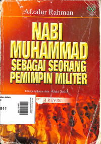 Nabi Muhammad sebagai Seorang Pemimpin Militer