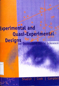Experimental and Quasi-Experimental Design for Generalized Causal Inference