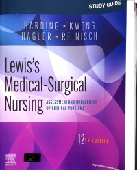 Study Guide for Medical- Surgical Nursing : Assessment and Management of Clinical Problems