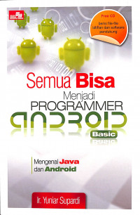 Semua Bisa Menjadi Programmer Android Basic