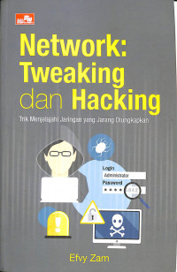 Network : Tweaking dan Hacking