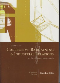 Cases in Collective Bargaining dan Industrial Relations