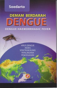 Demam Berdarah Dengue: Dengue Haemorrhagic Fever