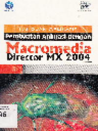Panduan Aplikatif Pembuatan Animasi dengan Macromedia Director MX 2004