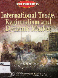 International Trade, Regionalism and Dymanic Market