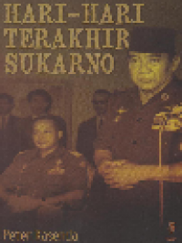 Hari-hari Terakhir Sukarno
