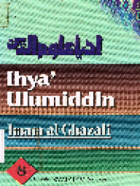 Ihya 'Ulumiddin 8 Menghidupkan Ilmu-Ilmu Agama Islam