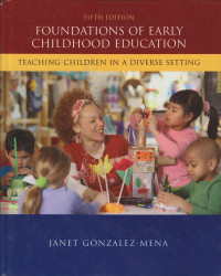 Foundations of Early Childhood Education: Teaching Children in a Diverse Society