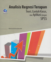 Analisis Regresi Terapan: Teori, Contoh Kasus dan Aplikasi dengan SPSS