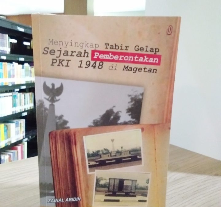 Resensi : Menyingkap Tabir Gelap Sejarah Pemberontakan PKI 1948 di Madiun